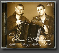 Alexander Burdyug and Andrey Fesenko. "Classic Accordion. Vol I" (2008)
